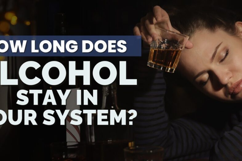 How Long Does Alcohol Stay in Your System