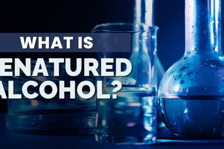 What Is Denatured Alcohol