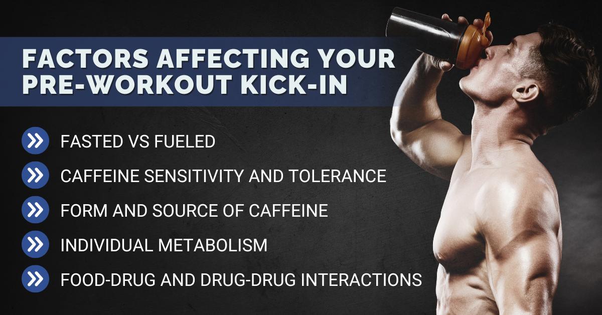 Factors Affecting Your Pre-Workout Kick-in